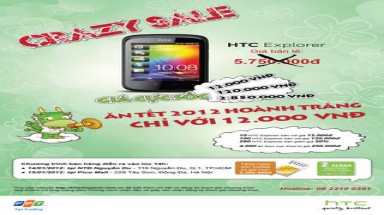  HTC tổ chức chương trình “Crazy Sales- HTC Explorer” tại Hà Nội và TP. HCM