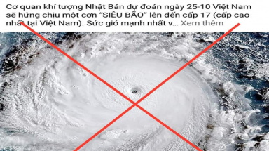  Dự báo siêu bão cấp 17 đổ bộ vào Việt Nam: Thông tin sai sự thật!
